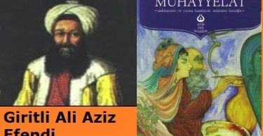 Giritli Ali Aziz Efendi Kimdir? Kısaca Hayatı ve Eserleri